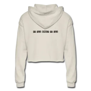It Izz What It Izz Women's Cropped Hoodie